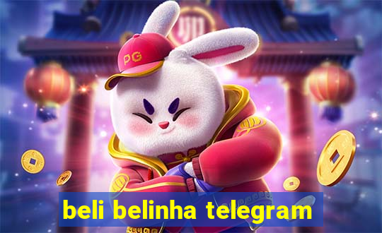 beli belinha telegram